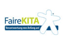 Unsere Kita ist ab jetzt eine „FAIRE Kita“
